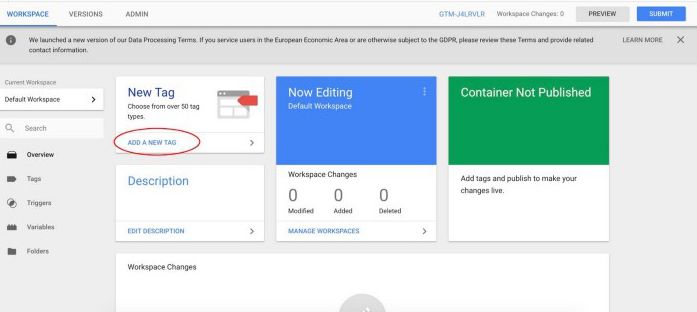 Selezionare Nuovo tag nella dashboard di Google Tag Manager.